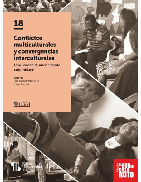 Conflictos multiculturales y convergencias interculturales:Una mirada al suroccidente colombiano