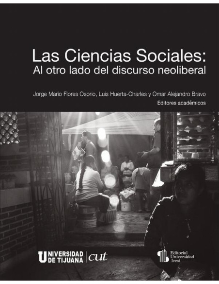 Las Ciencias sociales:al otro lado del discurso neoliberal