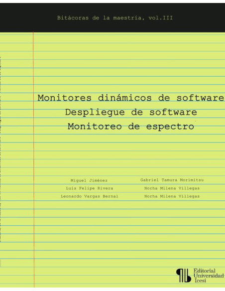 Monitores dinámicos de software – Despliegue de software – Monitoreo de espectro