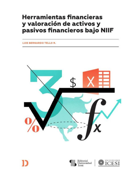 Herramientas financieras y valoración de activos y pasivos financieros bajo NIIF