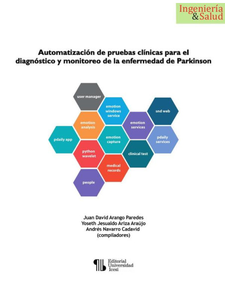 Automatización de pruebas clínicas para el diagnóstico y monitoreo de la enfermedad de Parkinson