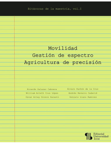 Movilidad – Gestión de espectro – Agricultura de precisión