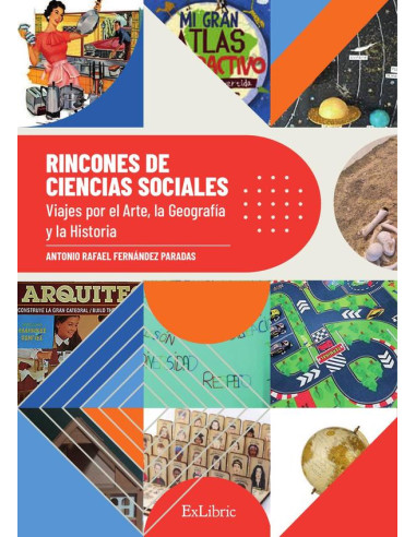 Rincones de Ciencias Sociales. Viajes por el Arte, la Geografía y la Historia