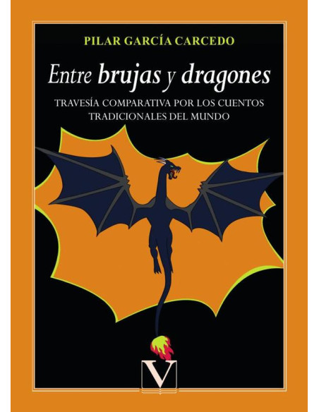 Entre brujas y dragones:Travesía comparativa por los cuentos tradicionales del mundo