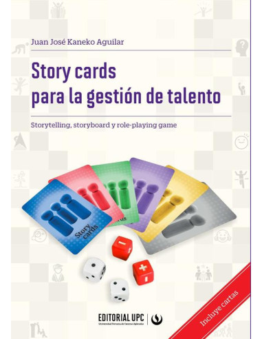 Story cards para la gestión de talento:Storytelling, storyboard y role-playing game