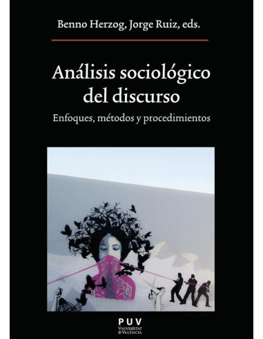 Análisis sociológico del discurso:Enfoques, métodos y procedimientos