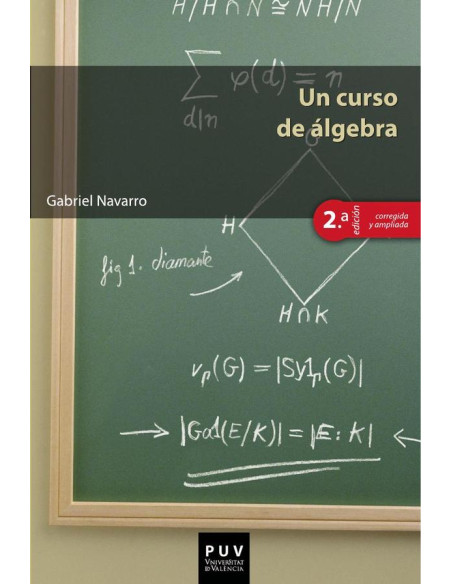 Un curso de álgebra, 2a ed.