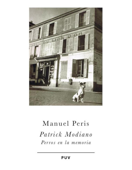 Patrick Modiano:Perros en la memoria