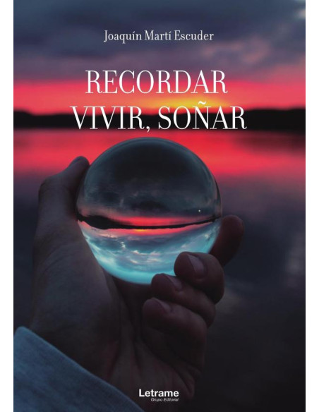 Recordar, vivir, soñar