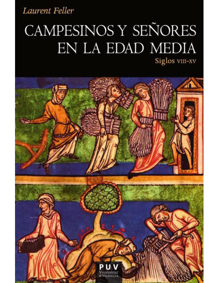 Campesinos y señores en la Edad Media:Siglos VIII-XV