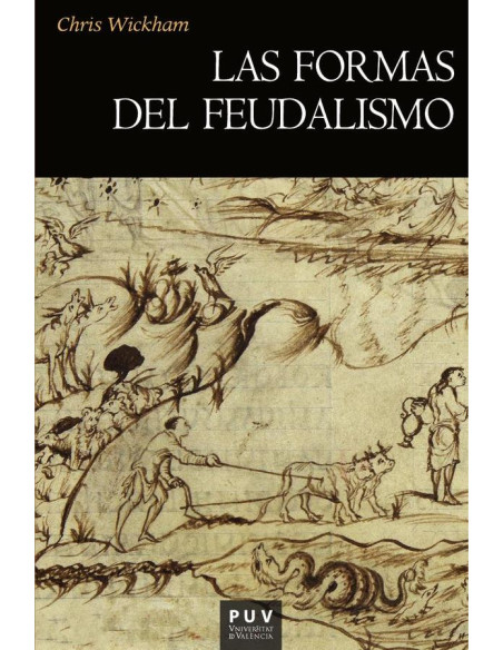 Las formas del feudalismo