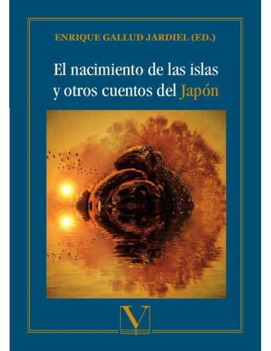 El nacimiento de las islas y otros cuentos del Japón