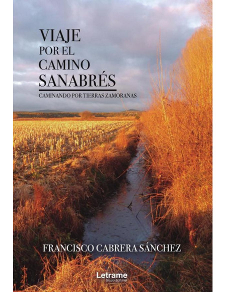 Viaje por el Camino Sanabrés