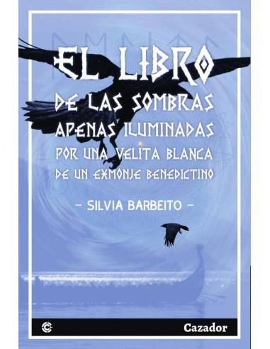 El libro de las sombras apenas iluminadas por una velita blanca, de un exmonje benedictino