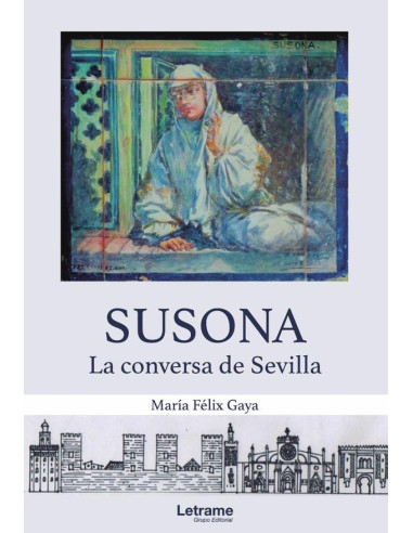 Susona. La conversa de Sevilla