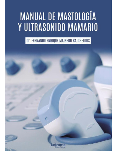 Manual de mastología y ultrasonido mamario