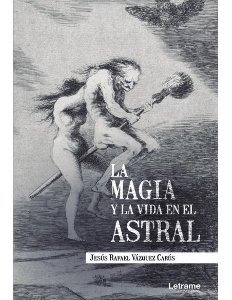 La magia y la vida en el astral