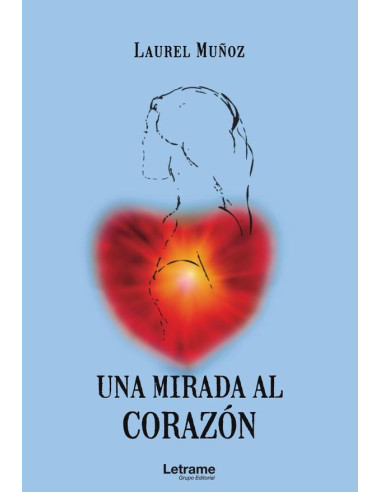 Una mirada al corazón