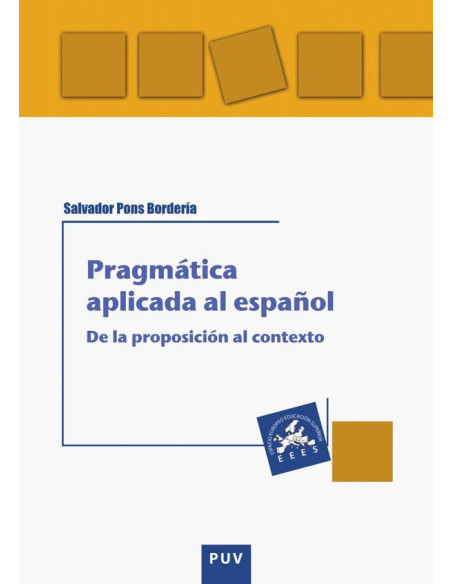 Pragmática aplicada al español:De la proposición al contexto