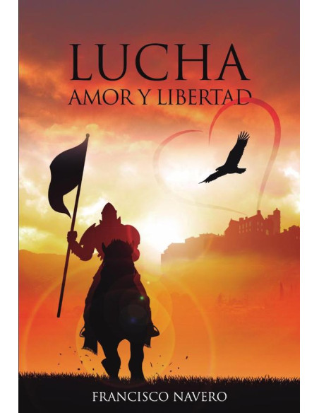 Lucha, Amor y Libertad