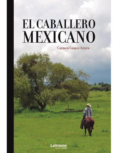 El Caballero Mexicano