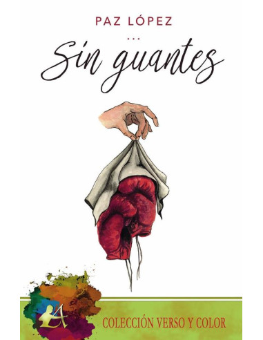 Sin guantes