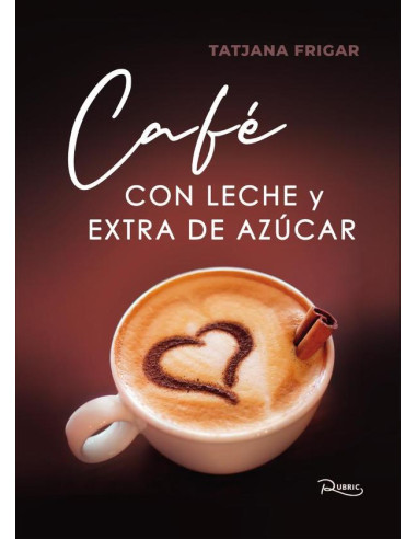 Café con leche y extra de azúcar