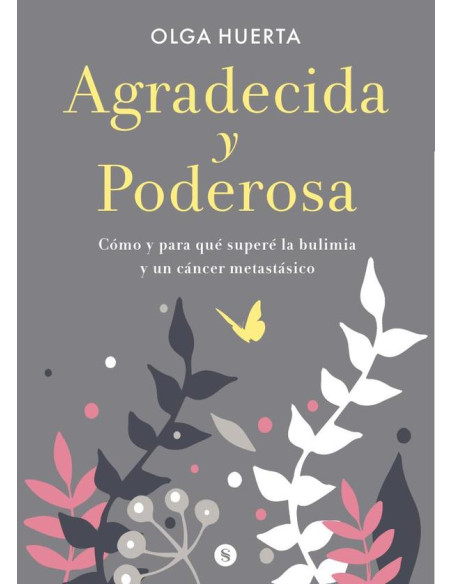 Agradecida y poderosa