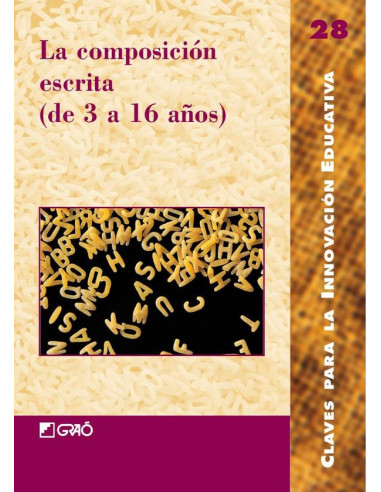 La composición escrita (de 3 a 16 años)