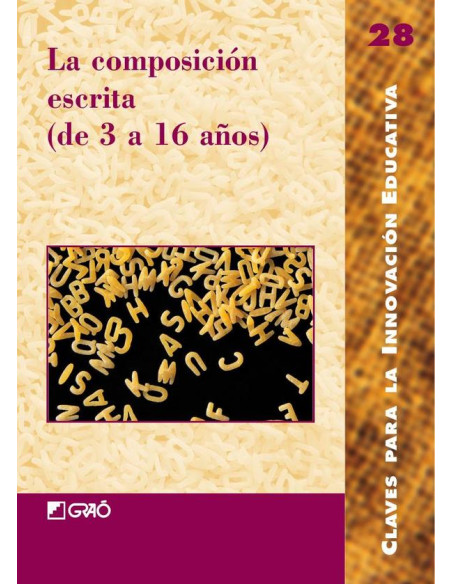 La composición escrita (de 3 a 16 años)