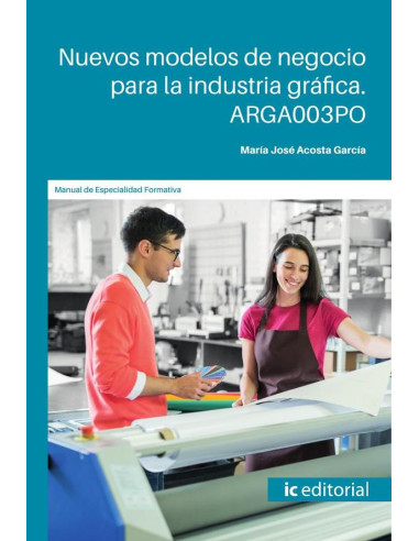 Nuevos modelos de negocio para la industria gráfica