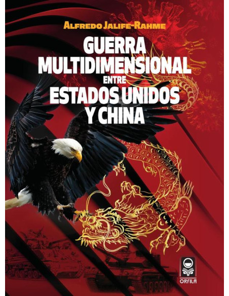 Guerra multidimensional entre Estados Unidos y China