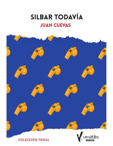 Silbar todavía