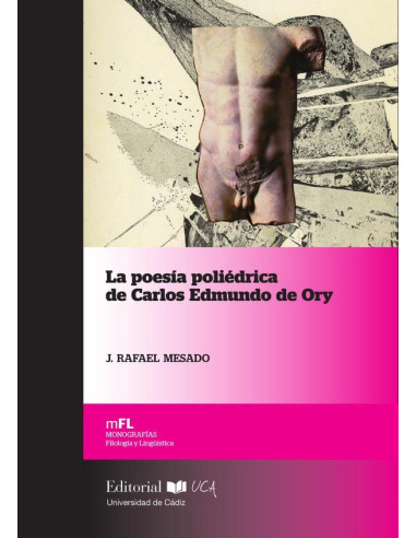 La poesía poliédrica de Carlos Edmundo de Ory