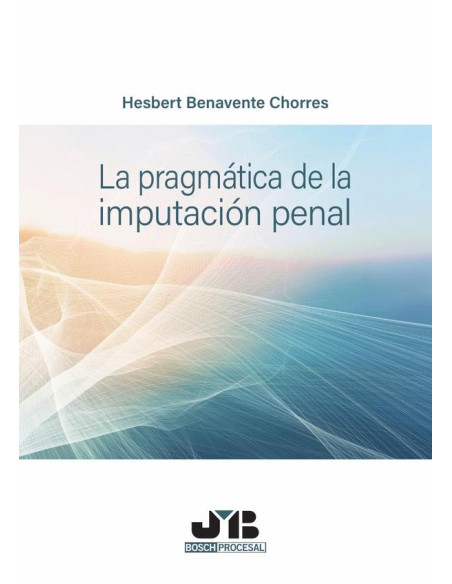 La pragmática de la imputación penal