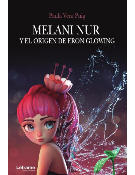 Melani Nur y el origen de Eron Glowing