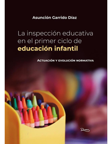 La inspección educativa en el primer ciclo de educación infantil