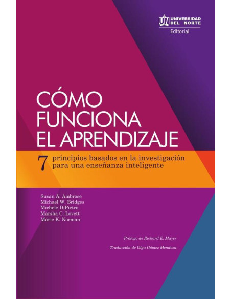 Cómo funciona el aprendizaje:Siete principios basados en la investigación para una enseñanza inteligente