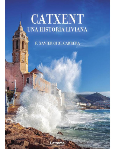 Catxent. Una historia liviana