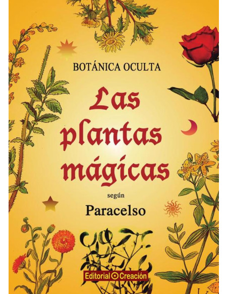 Botanica Oculta. Las plantas mágicas según Paracelso