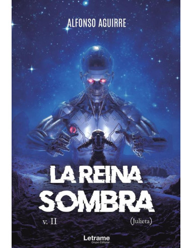 La Reina Sombra v.II (Julieta)