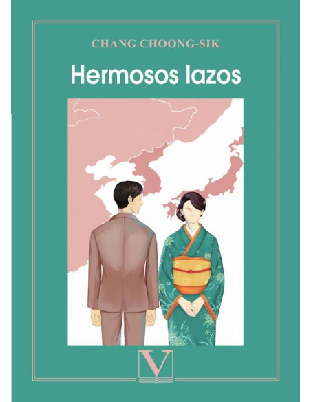 Hermosos lazos:El amor perfecto entre el hijo de un independentista coreano y la esposa de un oficial japonés