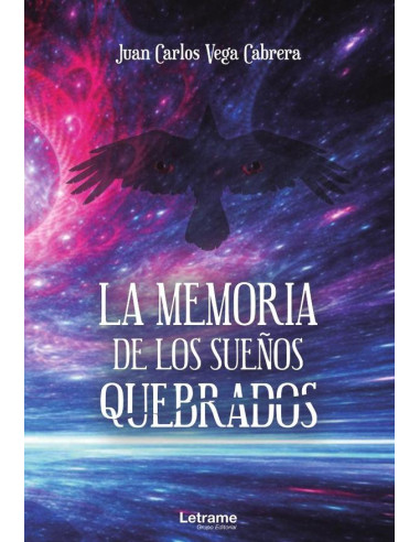 La memoria de los sueños quebrados