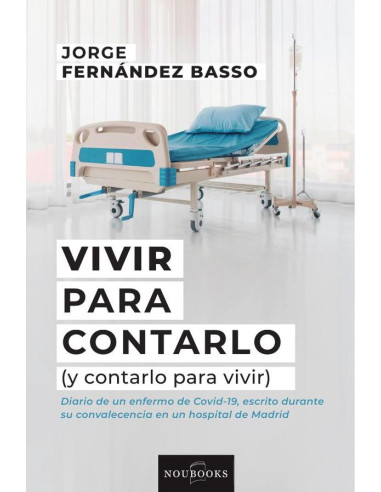 Vivir para contarlo.:Y contarlo para vivir.