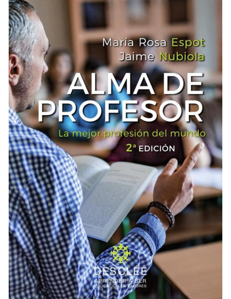 Alma de profesor. La mejor profesión del mundo