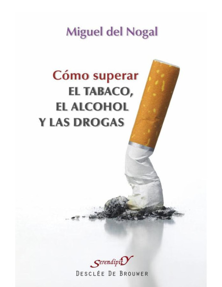 Cómo superar el tabaco, el alcohol y las drogas