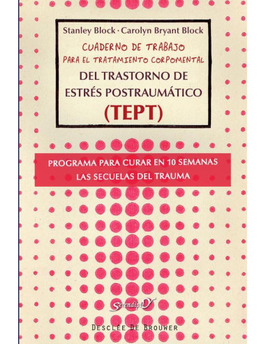 Cuaderno de trabajo para el tratamiento corpomental del Trastorno de Estrés Postraumático (TEPT)