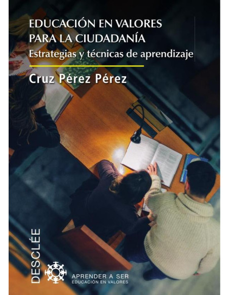 Educación en valores para la ciudadanía. Estrategias y técnicas de aprendizaje