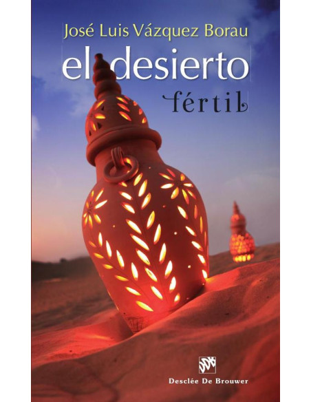 El desierto fértil