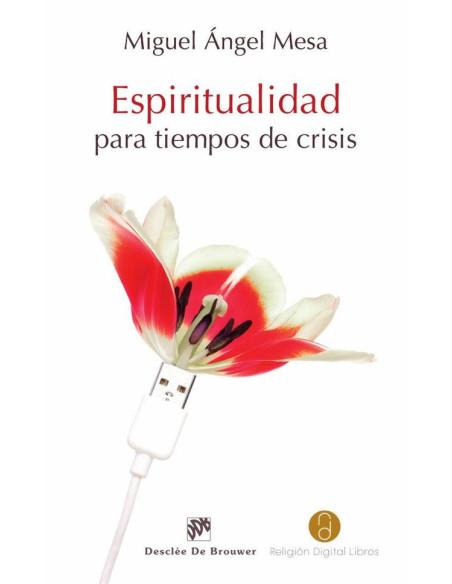 Espiritualidad para tiempos de crisis